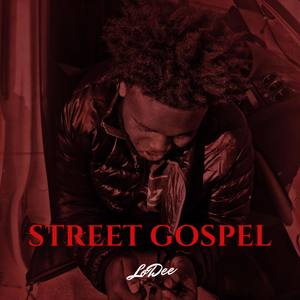 Street Gospel (Explicit)