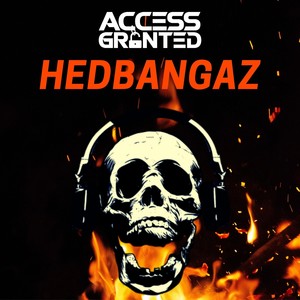 Hedbangaz (Explicit)