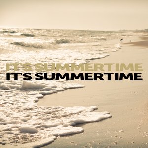 It's Summertime (Explicit)