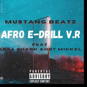 AFRO E-DRILL V.R (Explicit)