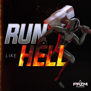 Run Like Hell (Explicit)