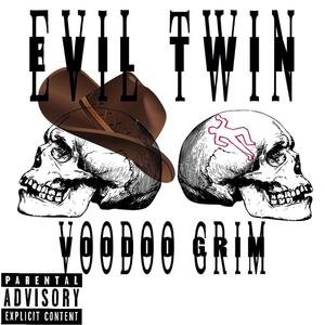 Evil Twin (feat. HXNNIBXL & Kajun Kowboy) (Explicit)