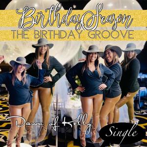 Birthday Season: The Birthday Groove