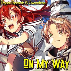 On My Way (feat. Swoodeasu)
