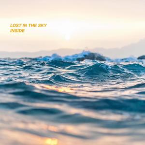 Lost In The Sky Inside (Explicit)