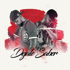 Dejale Saber (feat. Lors El Prieto) [Explicit]