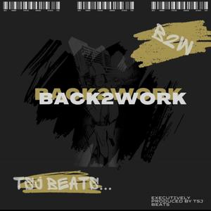 Back2Work (Explicit)