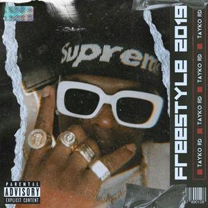 Freestyle 2019 (Explicit)