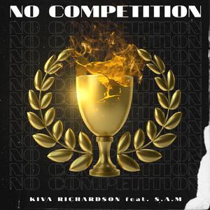 No Competition (feat. S.A.M.)
