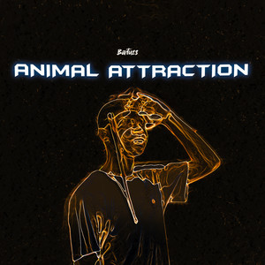 Animal Attraction (Explicit)