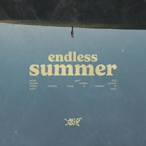 endless summer (Explicit)