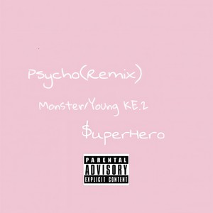 Psycho Pt.2 (Remix)