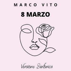 8 MARZO (Versione sinfonica)