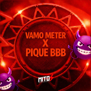 Vamo Meter X Pique BBB (Explicit)