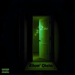 KHON' OLELE (feat. NON CABASHIN & OCD GRENADE) (Explicit)
