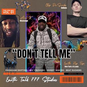 Don't Tell Me (feat. Ace K & Otep De'Scribe) [Explicit]