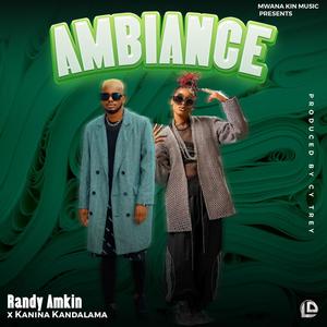Ambiance (feat. Kanina Kandalama)