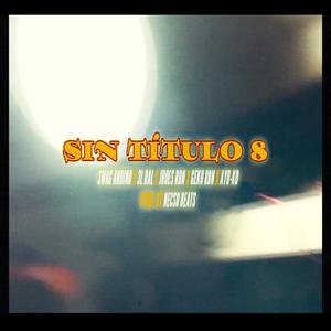 Sin Título 8 (feat. Swag Andino, 3l Ral, Jhoes Rbn, Geko Rbn & Ayo-ko) [Explicit]