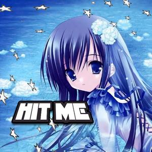hit me (Explicit)