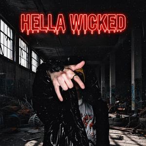 Hella Wicked (Explicit)
