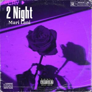 Tonight (2 Night) (Explicit)
