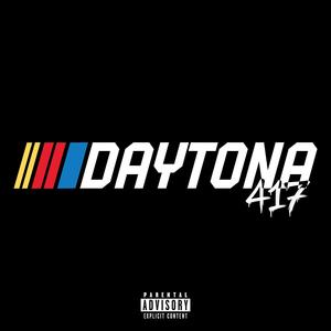 DAYTONA 417 (Explicit)