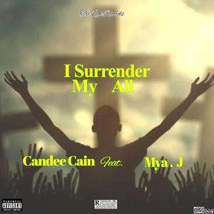 I Surrender All (feat. Mya J)