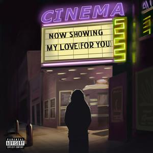 My Love (For You) [Explicit]