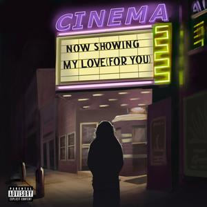 My Love (For You) (Explicit)