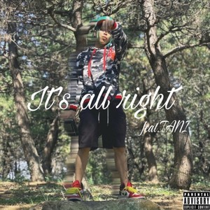 It's all right (feat. TANI) [Explicit]