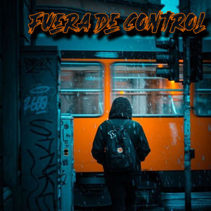 Fuera de Control (Explicit)