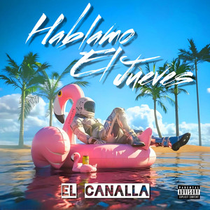 Hablamo el Jueves (Explicit)