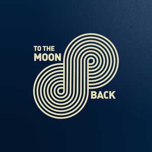 To The Moon & Back