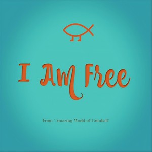 I Am Free