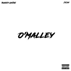 O'Malley (Explicit)