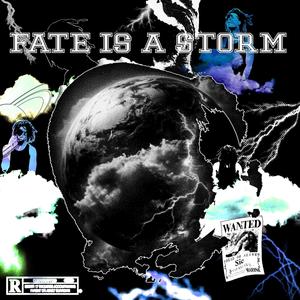 FATE IS A STORM (Explicit)