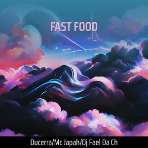 Fast Food (Explicit)