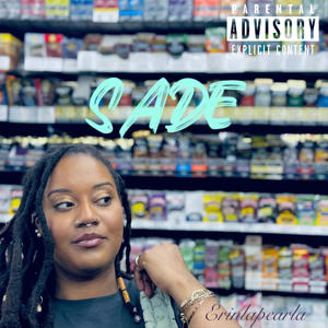 Erinlapearla - SADE (feat. Cheech LaCosa)