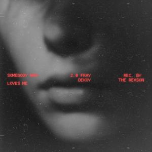 SOMEBODY LOVES ME (feat. Dekoy) (Spanish Remix|Explicit)