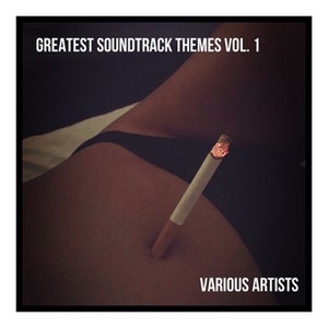 Greatest Soundtrack Themes, Vol. 1