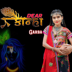 Dear Kanha Garba