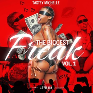 The Biggest Freak Vol.1 (Explicit)