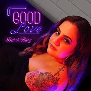 Good Love (Explicit)