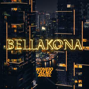 BELLAKONA x Anuel (feat. Caz Mx) [Remix] [Explicit]