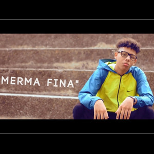 Merma Fina (Explicit)