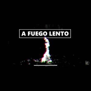 A fuego lento (Explicit)