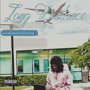 LONG DISTANCE. (Explicit)