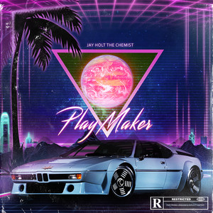 Playmaker (Explicit)