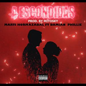 A Escondidas (feat. Damian Phillie)