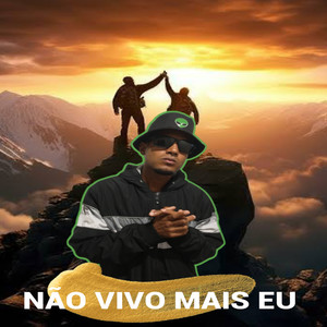 Não Vivo Mais Eu